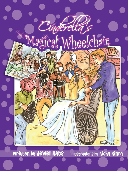 Title details for Cinderella's Magical Wheelchair by Jewel Kats - Available